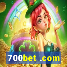 700bet .com